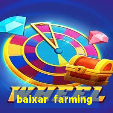 baixar farming simulator 18 dinheiro infinito